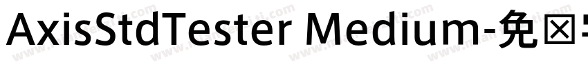 AxisStdTester Medium字体转换
